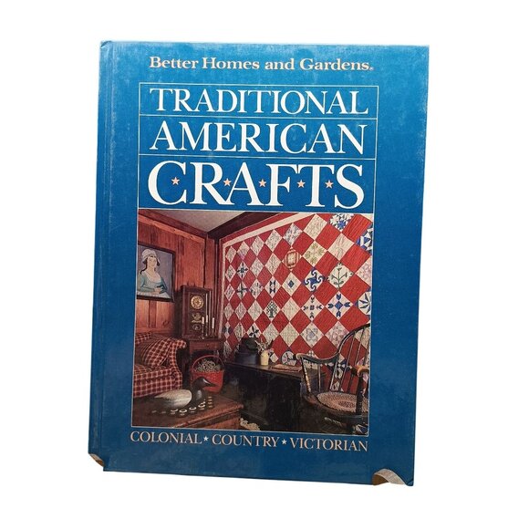 Better Homes & Gardens Traditional American Crafts Vintage Book - Picture 1 of 2